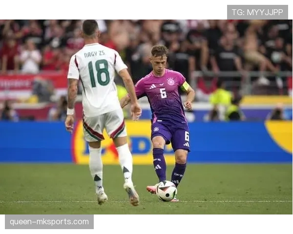 基米希精妙传球引领中场，助球队攻势如潮表现抢眼